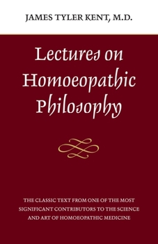 Paperback Lectures on Homeopathic Philosophy Book