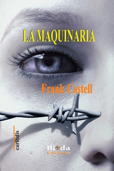 Paperback La maquinaria [Spanish] Book