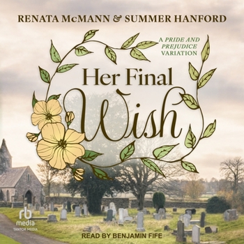 Audio CD Her Final Wish: A Pride and Prejudice Variation Book