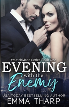 Paperback Evening With the Enemy: An Enemies-to-Lovers Romance Book