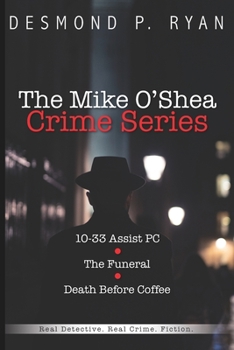 Paperback The Mike O'Shea Crime Series: The First Three Book