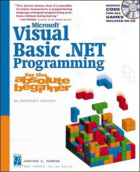 Paperback Microsoft Visual Basic .Net Programming for the Absolute Beginner [With CD] Book