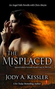 Paperback The Misplaced: An Angel Falls - Ghost Hunting with Chris Abeyta Book