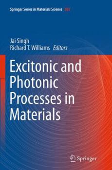 Paperback Excitonic and Photonic Processes in Materials Book