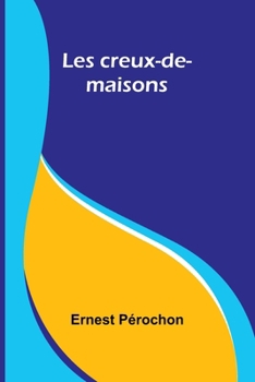 Paperback Les creux-de-maisons Book