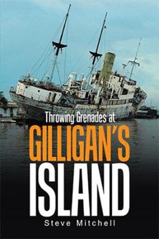 Hardcover Throwing Grenades at Gilligan's Island Book