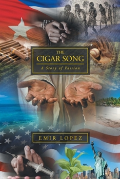 Paperback The Cigar Song: A Story of Passion Book