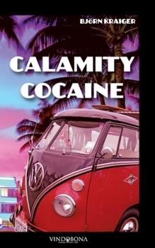 Paperback Calamity Cocaine [German] Book