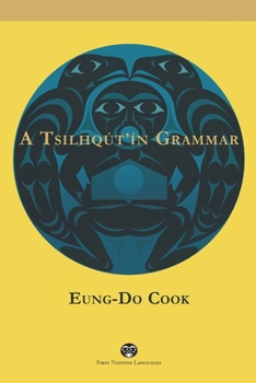 Paperback A Tsilhqút'ín Grammar Book