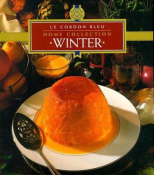 Paperback "Le Cordon Bleu" Home Collection: Winter ("Le Cordon Bleu" Home Collection) Book