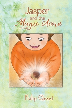 Paperback Jasper and the Magic Acorn Book