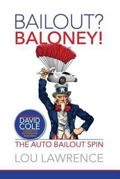 Paperback Bailout? Baloney!: Government Spin on Bankruptcy Book