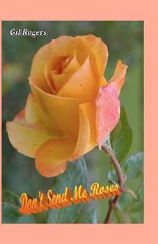 Paperback Don't Send Me Roses Book