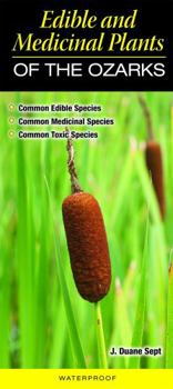 Edible & Medicinal Plants of the Ozarks