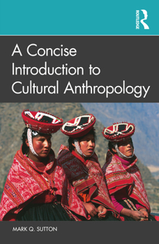 Paperback A Concise Introduction to Cultural Anthropology Book