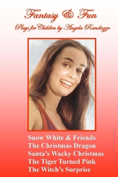 Paperback Fantasy & Fun: Plays for Children by Angela Randazzo Book