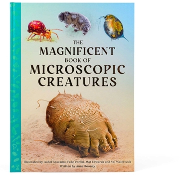 Hardcover The Magnificent Book of Microscopic Creatures Book