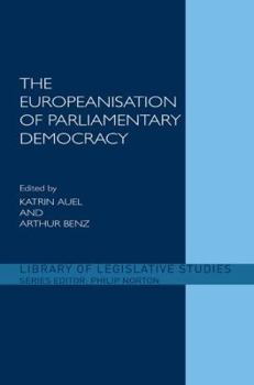Paperback The Europeanisation of Parliamentary Democracy Book