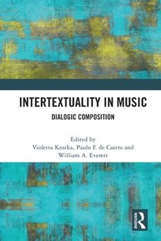 Paperback Intertextuality in Music: Dialogic Composition Book