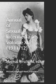 Paperback Annual of Sexual Intermediaries Volume XII (1911/12) Book