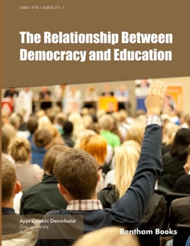 Paperback The Relationship Between Democracy and Education Book