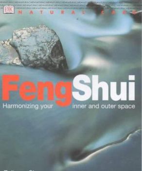 Paperback Whole Way: Feng Shui: Harmonizing Your Inner and Outer Space (Whole Way Library) Book