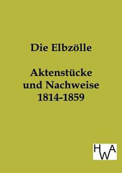 Paperback Die Elbzölle [German] Book
