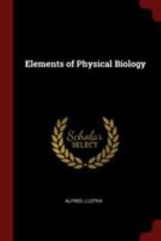 Paperback Elements of Physical Biology Book