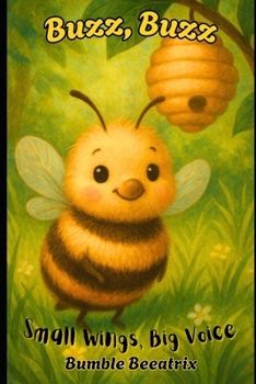 Paperback Buzz, Buzz: Small Wings, Big Voice Book