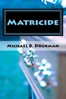 Paperback Matricide: An Original Screenplay Book