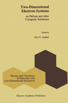 Paperback Two-Dimensional Electron Systems: On Helium and Other Cryogenic Substrates Book