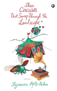 Paperback These Circuses That Sweep Through The Landscape Stories Book