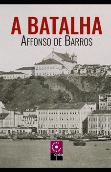 Paperback A Batalha [Portuguese] Book