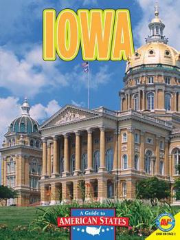 Iowa: The Hawkeye State - Book  of the Guide to American States