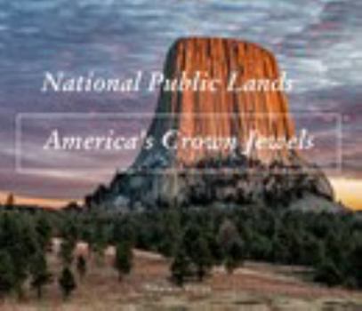 Hardcover National Public Lands America's Crown Jewels Book