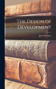 Hardcover The Design of Development Book