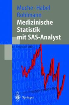 Paperback Medizinische Statistik Mit Sas-Analyst [German] Book