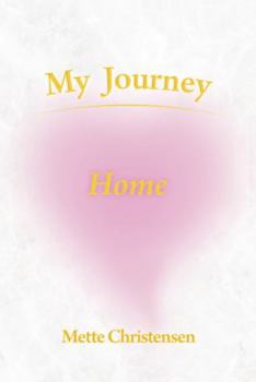 Paperback My Journey Home Book