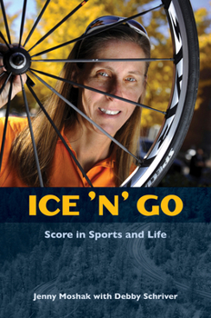 Hardcover Ice 'n' Go: Score in Sports and Life Book