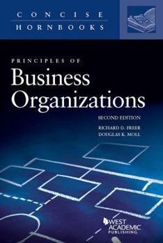 Paperback Principles of Business Organizations (Concise Hornbook Series) Book