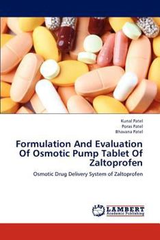 Paperback Formulation and Evaluation of Osmotic Pump Tablet of Zaltoprofen Book