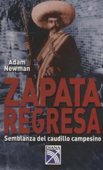 Paperback Zapata Regresa [Spanish] Book