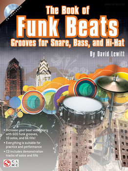 Paperback The Book of Funk Beats: Grooves for Snare, Bass, and Hi-Hat [With CD (Audio)] Book
