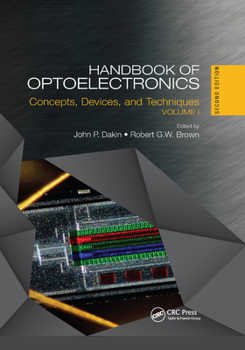 Paperback Handbook of Optoelectronics: Concepts, Devices, and Techniques (Volume One) Book