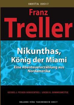 Paperback Nikunthas, König der Miami: Eine Abenteuererzählung aus Nordamerika [German] Book