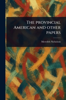 Paperback The Provincial American and Other Papers Book