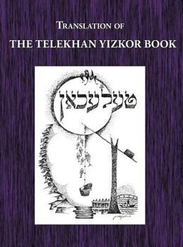 Hardcover Telekhan Yizkor (Memorial) Book - Translation of Telkhan Book