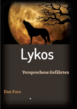 Paperback Lykos: Versprochene Gefährten [German] Book