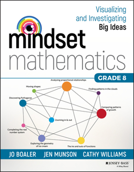 Paperback Mindset Mathematics: Visualizing and Investigating Big Ideas, Grade 8 Book