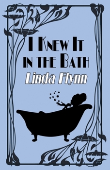 Paperback I Knew It in the Bath Book
